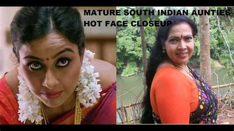 MATURE SOUTH INDIAN AUNTIES HOT FACE CLOSEUP SILENT SHOW YouTube