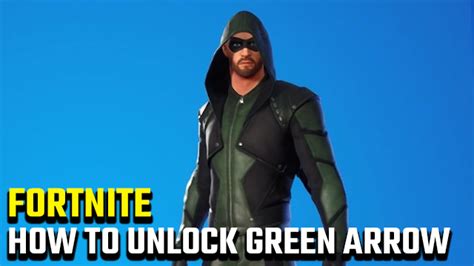 How To Unlock Green Arrow In Fortnite Gamerevolution
