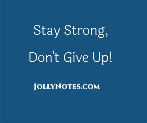 20 Bible Verses About Staying Strong And Not Giving Up Stay Strong And