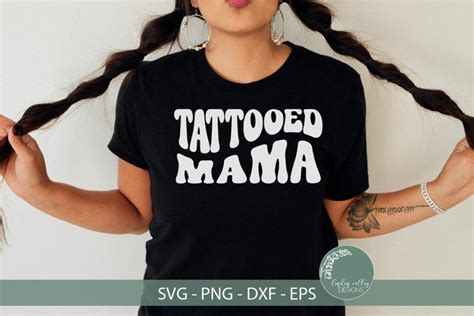 Tattooed Mama Svg Funny Mom Svg Retro Svg