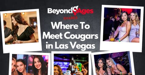 21 Legit Ways To Meet Single Cougars In Las Vegas In 2022