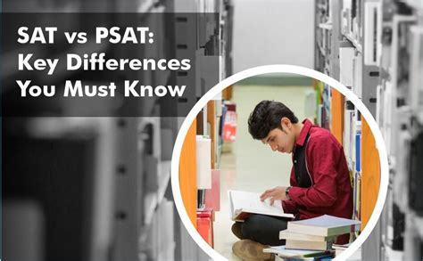 Sat Vs Psat Key Differences You Must Know Manya Education