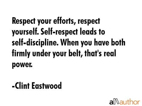 Respect Your Efforts Respect Yourself Quote