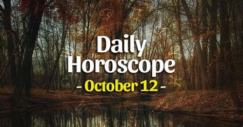 Daily Horoscope Wednesday October 12 2022 Horoscopeoftoday