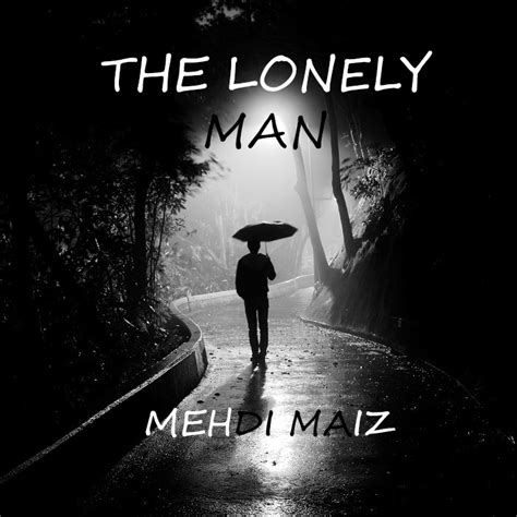 The Lonely Man Stories On Commaful