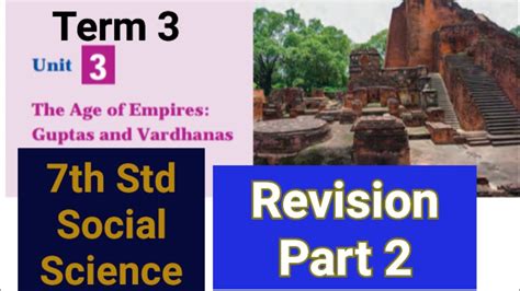 6th Std Term 3 Social Unit 3 The Age Of Empires Revision