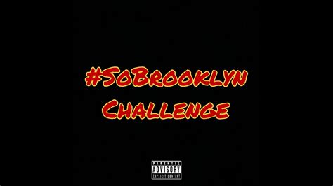 So Brooklyn Challenge Youtube