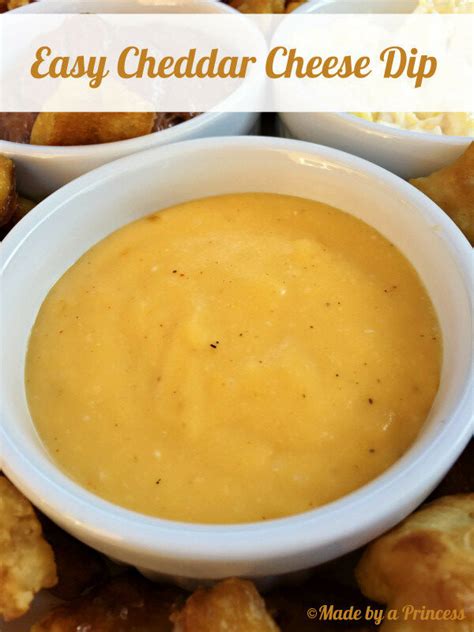 Easy Cheddar Cheese Dip Made By A Princess
