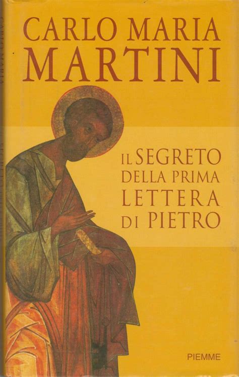 Carlo Maria Martini Il Segreto Della Prima Lettera Di Pietro Diocesi