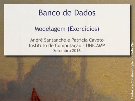 PDF Modelagem Exercícios santanch teaching db slides exercicios bd Exercício parte