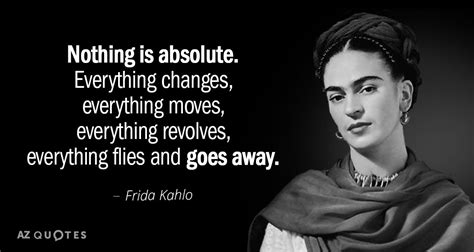 Thus began our love affair with this beautiful 29. TOP 25 QUOTES BY FRIDA KAHLO (of 61) | A-Z Quotes