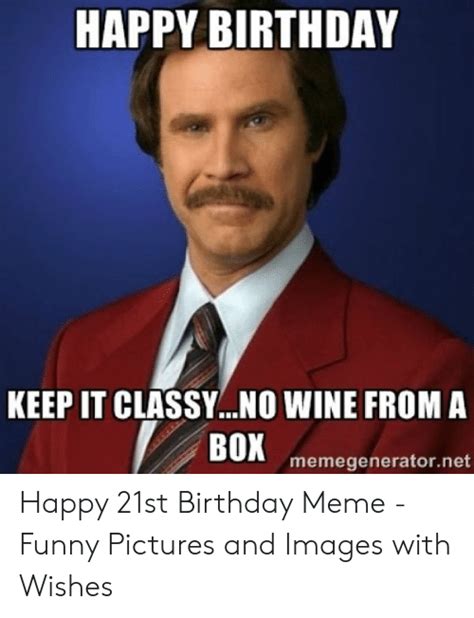 🔥 25 Best Memes About 21st Birthday Meme 21st Birthday Memes