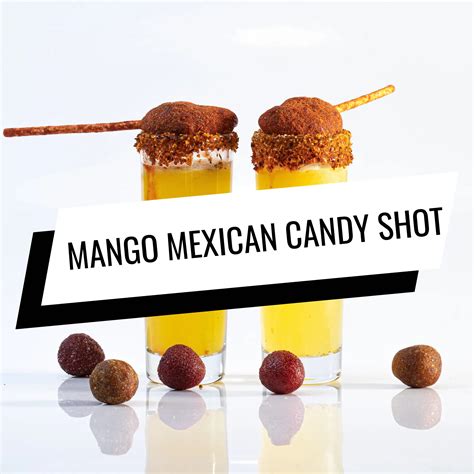 Mango Mexican Candy Shot Slurred
