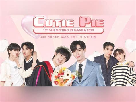 Cast Of Thai Bl Cutie Pie The Series Invites Fans To Their Fan Meeting In Manila Gma