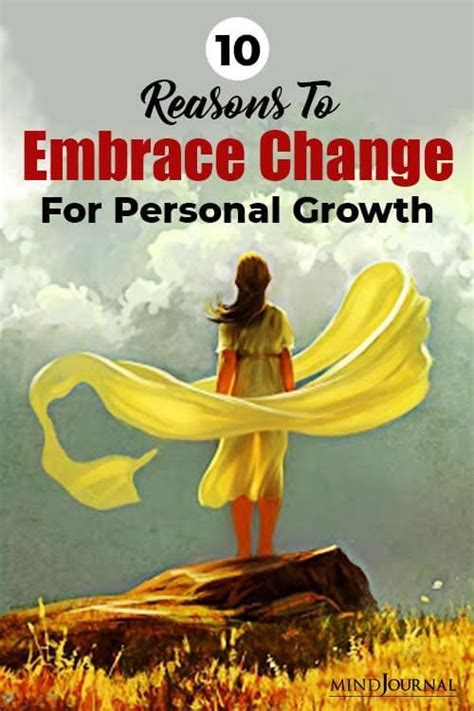 10 Reasons To Embrace Change For Personal Growth Embrace Change