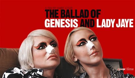What Do You Think Of This Trailer And Poster For The Ballad Of Genesis And Lady Jaye Ramas