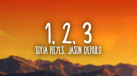 Sofia Reyes 1 2 3 Sped Up Lyrics Ft Jason Derulo And De La Ghetto Hola Comment Allez Vous