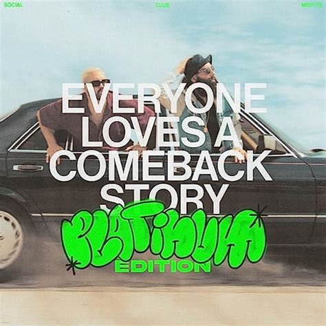 Everyone Loves A Comeback Story Platinum Edition By Social Club