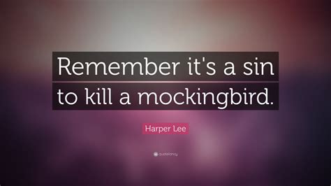 Written by chris lowe and neil tennant, the song was released on 15 june 1987 as the album's lead single. Harper Lee Quote: "Remember it's a sin to kill a ...