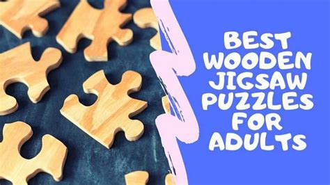 12 Best Wooden Jigsaw Puzzles For Adults In 2020 Updated