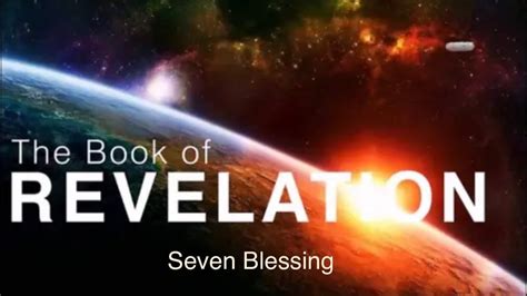 Seven Blessings Of Revelation Youtube