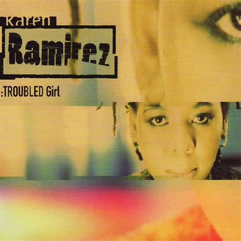 karen ramirez troubled girl 1998 vinyl discogs
