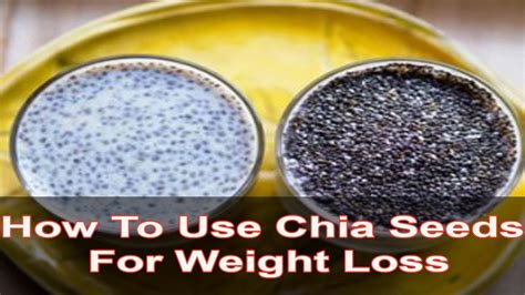 How To Use Chia Seeds For Weight Loss Quick Weight Loss With Chia Seeds Youtube