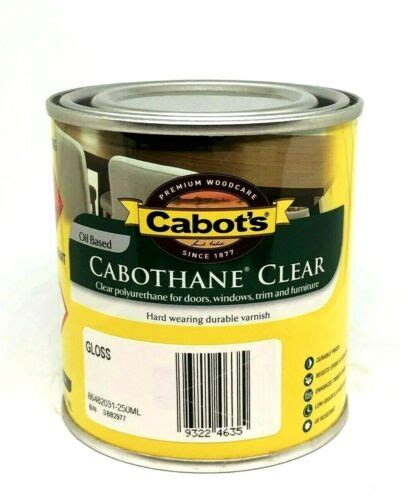 Polyurethane Varnish 250ml Gloss Cabots Cabothane Clear Oil Based Ebay
