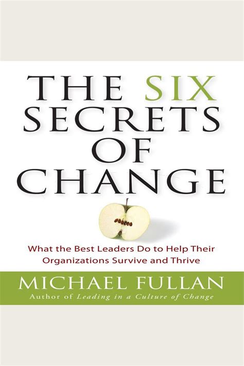 The Six Secrets Of Change By Michael Fullan And Erik Synnestvedt