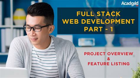 Full Stack Developer Tutorial 1 Project Overview And Feature Listing