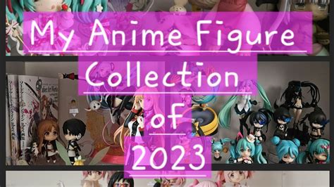 My Anime Figure Collection Of 2023 Youtube