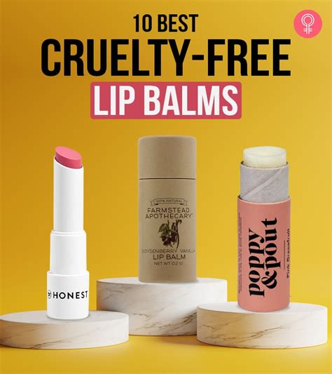 10 Best Cruelty Free Lip Balms That You Must Buy In 2023 Ladie Life