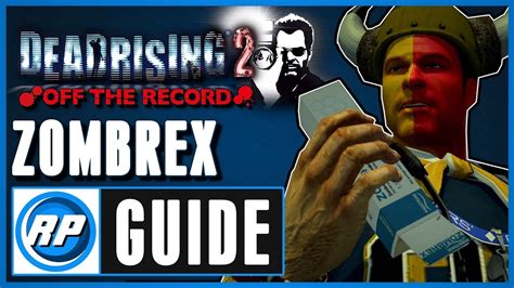 Dead Rising 2 Off The Record Zombrex Locations And Uses Recommended
