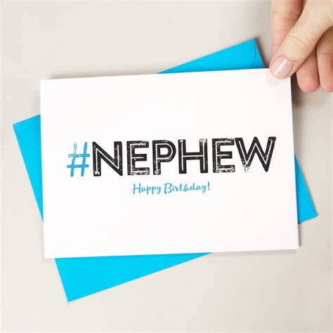 Add a personal message or a family photo and make the occasion even more memorable! Hashtag Nephew Birthday Card By A Is For Alphabet | notonthehighstreet.com