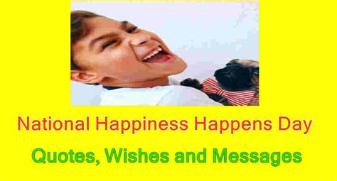 National Happiness Happens Day 2022 Quotes Wishes