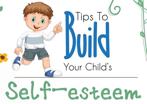 Tips To Build Your Childs Self Esteem Idealschool