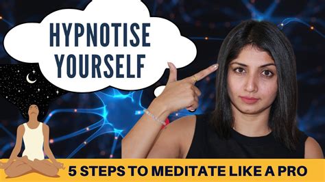 5 Steps To Practice Self Hypnosis How To Meditate With Nlp Techniques
