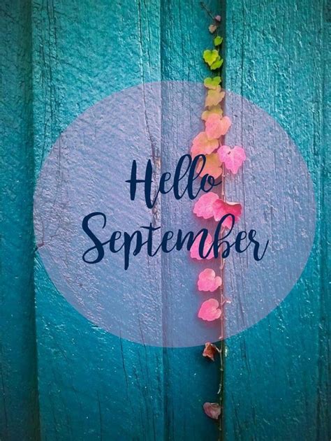 Hello September Images September Quotes September Pictures Welcome