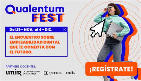 ¡llega Qualentum Fest La Feria Virtual De Empleo Del Sector Digital Unir