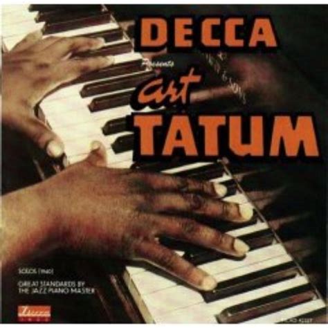 Art Tatum Solos (1940) — Art Tatum | Last.fm