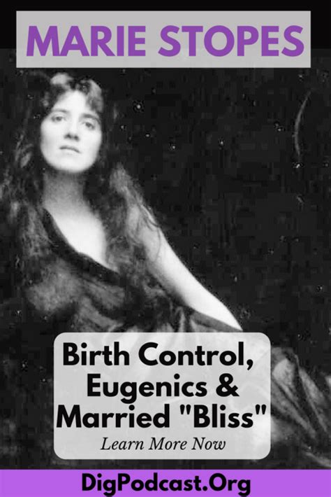 Marie Stopes Married Sexual Pleasure Birth Control And Eugenics Dig