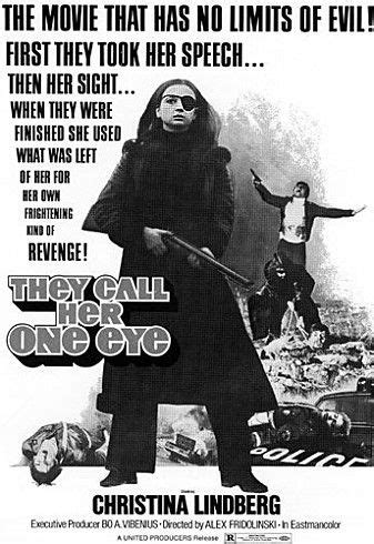 Una chica muda (christina lindberg, estrella del cine porno sueco) es secuestrada, drogada y obligada a trabajar como prostituta en un burdel. Thriller-En Grym Film,They Call Her One Eye,1974