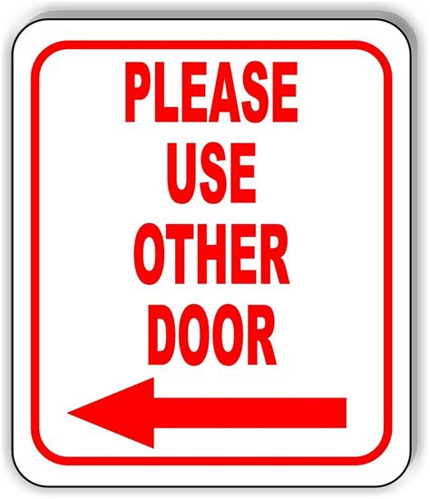 Please Use Other Door Left Arrow Aluminum Composite Sign Ebay