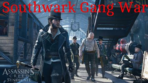 Assassin S Creed Syndicate How To Unlock Sequence Southwark Gang My