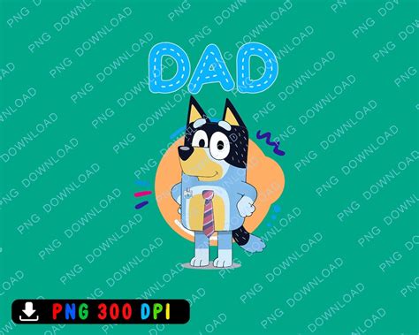 103 Bluey Dad Png Bluey Fathers Day Png Bluey Bandit Etsy