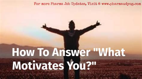How To Answer The Question What Motivates You Sample Answers Hr