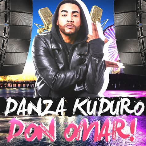 Don Omar Danza Kuduro Remix - Danza Kuduro (Daddy Dan Remix) - Single by Don Omar | Spotify
