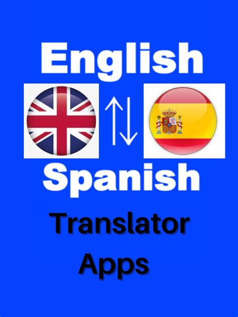 Top 7 Spanish Translator Apps In 2023 Techtalkcounty
