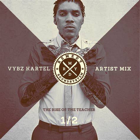 Reggaetapes Remedy Sound Vybz Kartel The Rise Of The Teacher Cd 1