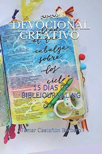Devocional Creativo 15 Días De Diario Bíblico Devocional Meses Sin